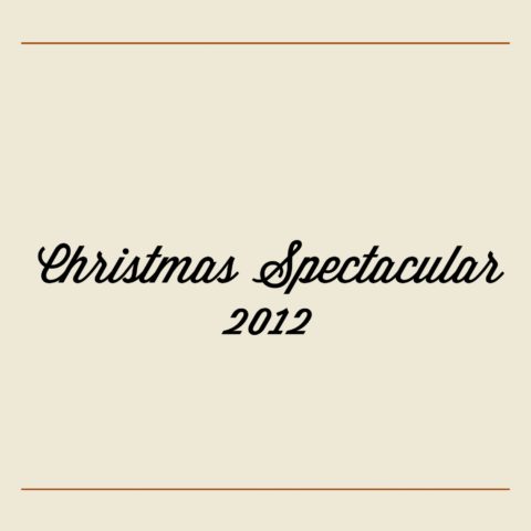 Christmas Spectacular 2012